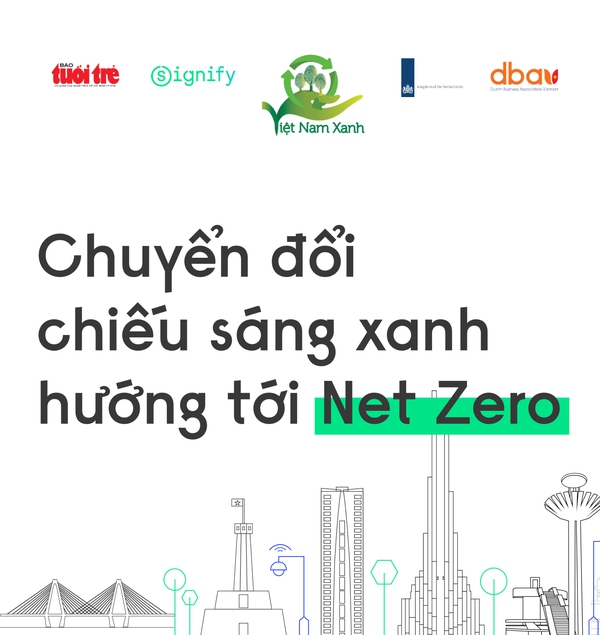 Chuyển đổi chiếu sáng xanh - Hướng tới Net Zero